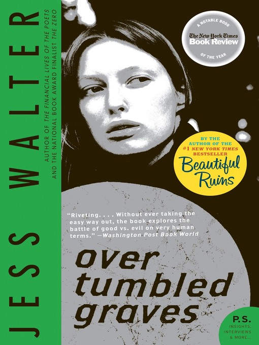 Title details for Over Tumbled Graves by Jess Walter - Available